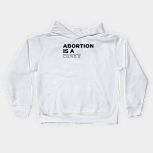 Abortion Feminist Women's Right Pro Life Human Rights Kids Hoodie